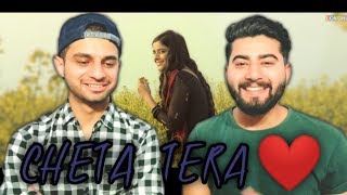 Cheta Tera | Sajjan Adeeb | REACTION !