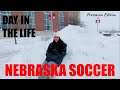 Day In The Life: NEBRASKA SOCCER Preseason/Winter Edition