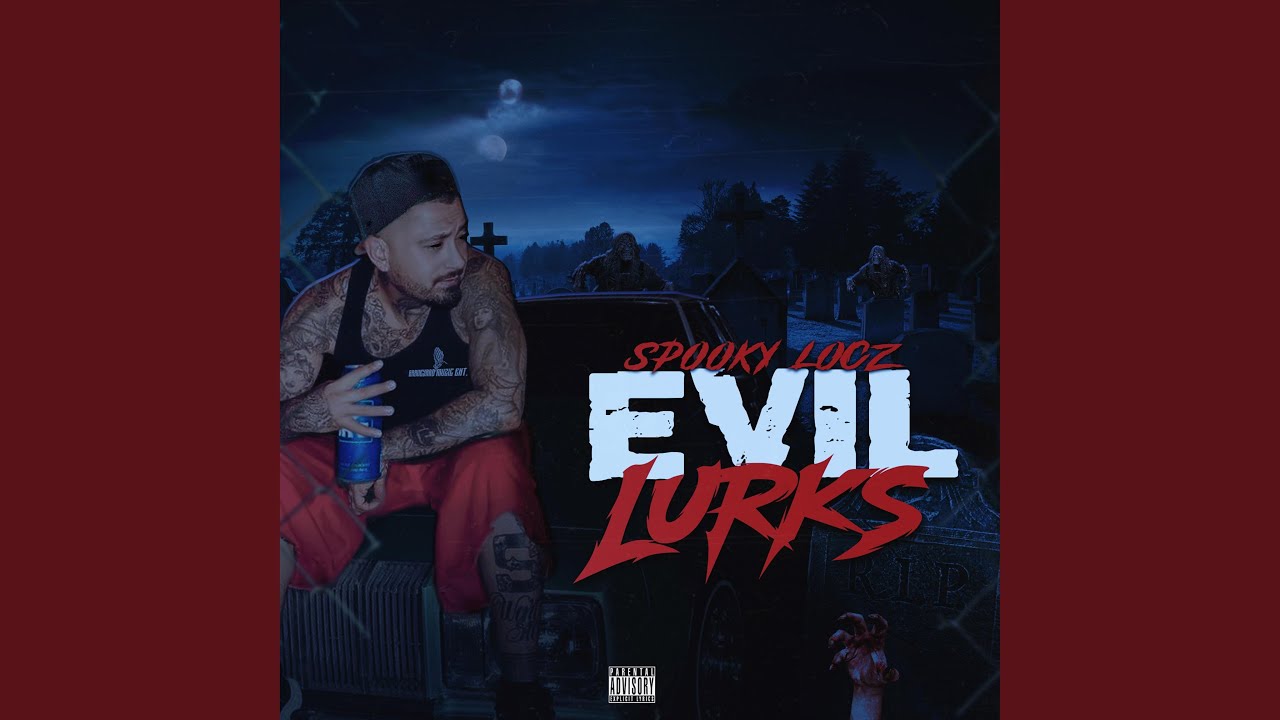 Evil Lurks