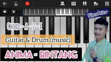 Chord Piano | Anima - Bintang | Guitar & Drum (music)