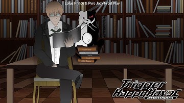 Danganronpa: Trigger Happy Havoc - Part 46A: Lotus Prince and PyroJackFrost Let