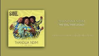 The Soil  Thandwa Ndim ft Thee Legacy 720p
