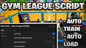 [NEW OP] Gym League Script Pastebin - (ROBLOX) *Auto Train & Load*