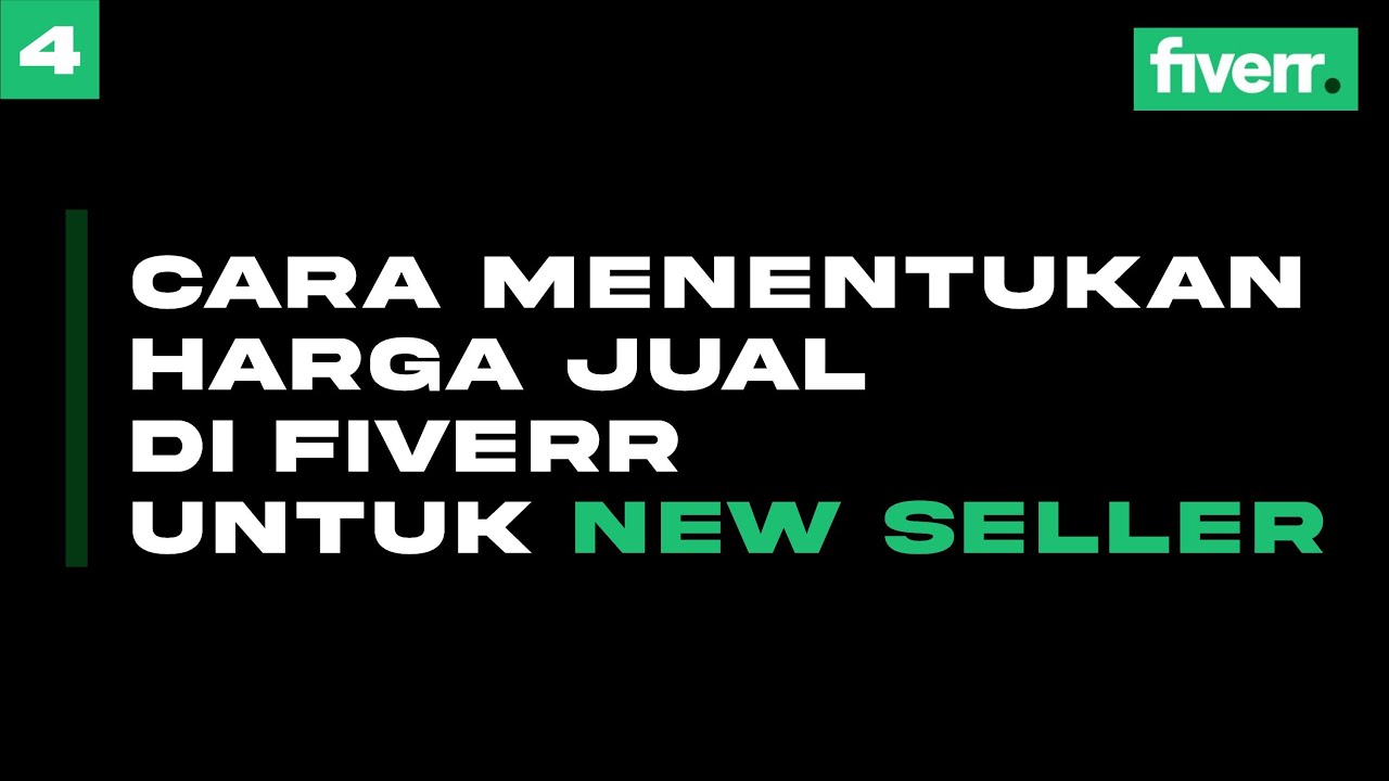 Cara Menentukan Harga Jual di Fiverr Untuk New Seller - YouTube