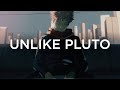 Unlike Pluto - Hummingbird