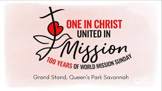 World Mission Assembly - 100th Anniversary-Sunday 25th October 2026.