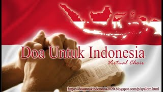 DOA UNTUK INDONESIA (Virtual Choir Indonesia)