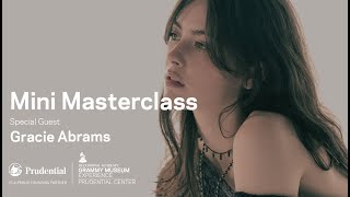 Gracie Abrams - Mini Masterclass