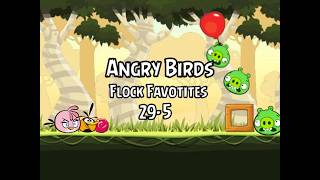 Angry Birds | Flock Favorites | Level 29-5