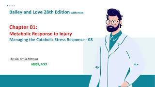 Chapter 01- Managing Catabolic Stress Response - 08 - Metabolic Response to Injury