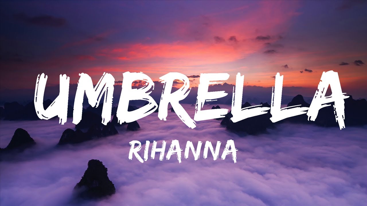 Rihanna - Umbrella (Lyrics) Top Lyrics - YouTube