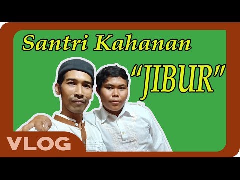 Nanggap "JIBUR NGOCEH" - SANTRI KAHANAN