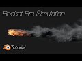 [2.9] Blender Tutorial: Rocket Launch Fire and Smoke Simulation