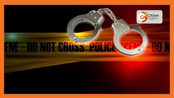 Police arrest suspect linked to killing of a Greek national in Nairobi