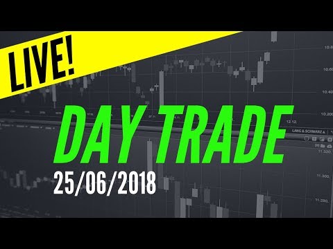 Day Trade ao VIVO - VAMO PRO PAU (25/06) - Day Trade ao VIVO - VAMO PRO PAU (25/06)