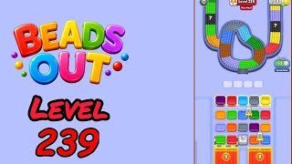 Beads Out Level 239 Walkthrough
