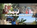 Religi Vlog ~ Edisi ziarah ke Gunung Santri Makam Syekh Muhammad Sholeh ✨️