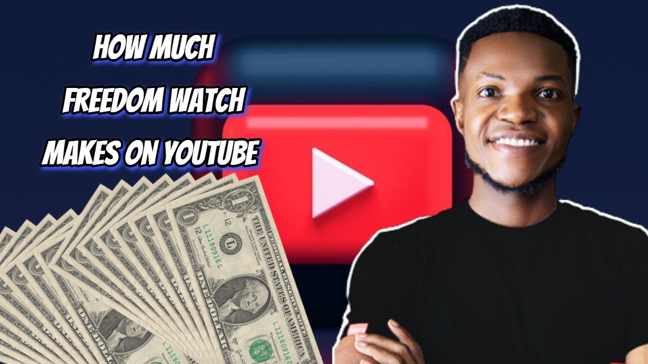 How Much Does Freedom Watch Earn from YouTube? Here's the data YouTube