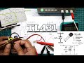 How to test TL431 and basic calculation of voltage divider resistor.