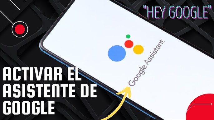 Cómo se activa Ok Google?