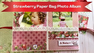 🍓Strawberry Paper Bag Photo Album (Giveaway ended)