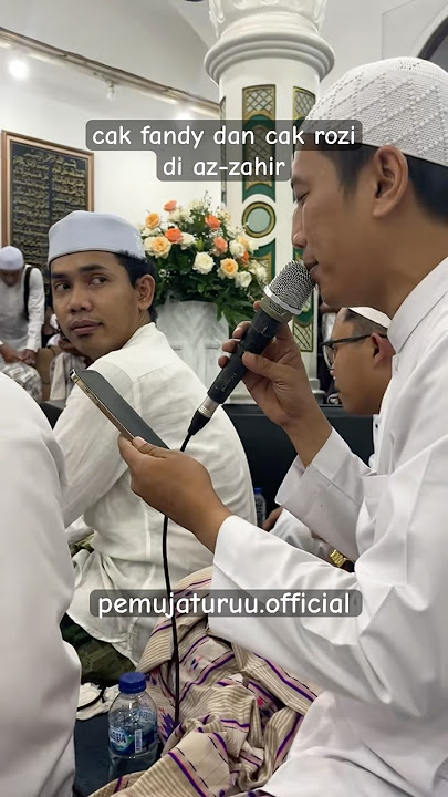 cak fandi cak rozi di azzahir #cakfandy #cakrozi #azzahir #habibbidinassegaf #azzahirpekalongan