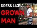 "Dress Like a Grown Man" | Rom Wills Response