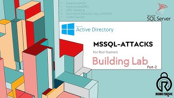 MSSQL-Attacks for red teamers (Lab Setup - Part 2)