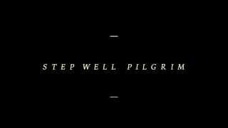 Trailer - Step Well Pilgrim