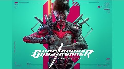 Ghostrunner : Project_Hel Full Walkthrough (No Commentary) @1440p Ultra 60Fps