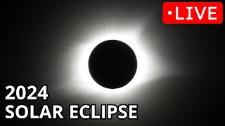 🔴 LIVE COVERAGE OF THE 2024 SOLAR ECLIPSE! - LIVE VIEW FROM THE USA!