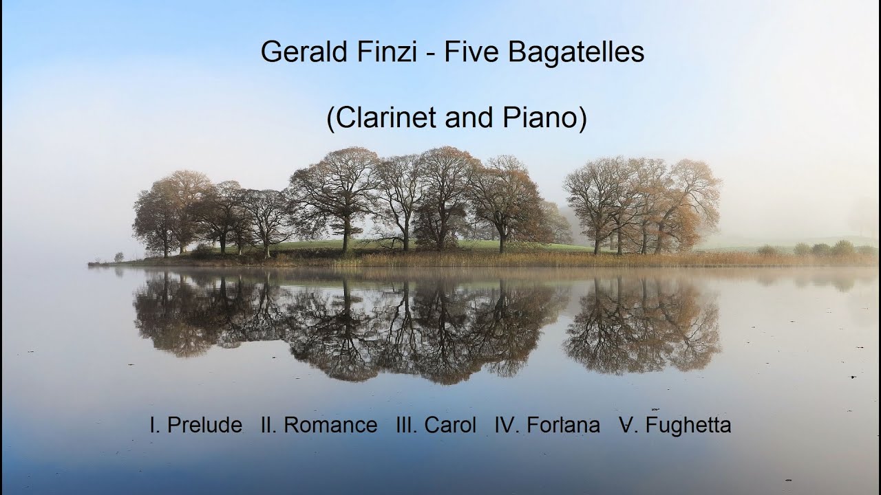 Gerald Finzi Five Bagatelles and Piano) YouTube