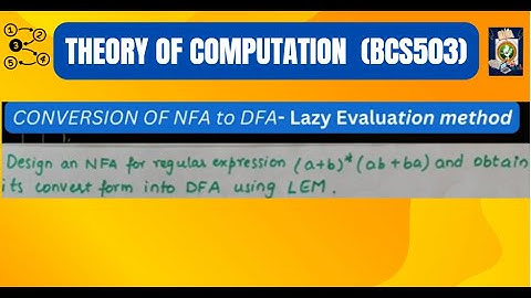 Automata Theory | Conversion of NFA to DFA using LAZY EVALUATION  Method| PROBLEM 3 | ATCD-21CS51