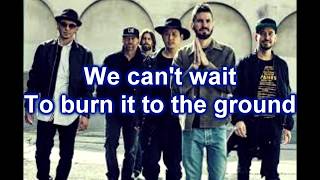Burn It Down - Linkin Park (lyrics)