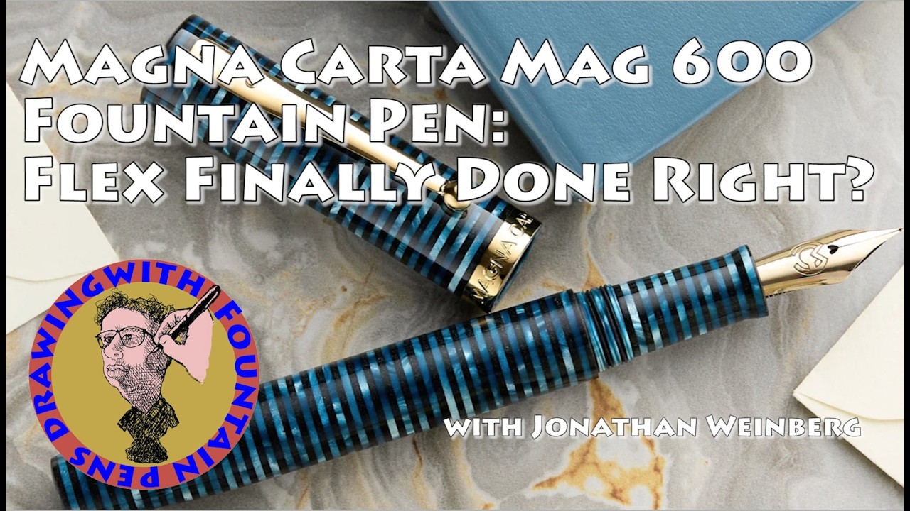 Magna Carta Mag 600 Flex Fountain Pen: Flex Finally Done Right
