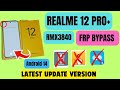 REALME 12 PRO + (PLUS) / RMX3840 FRP BYPASS NEW LATEST UPDATE VERSION #REALME12PROPLUS #12proplus