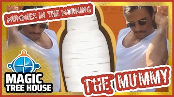 Magic Tree House Songs | Mummies in the Morning | Chapter 8 | The Mummy