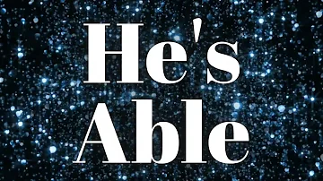 He's Able by Deitrick Haddon Lyric Instrumental