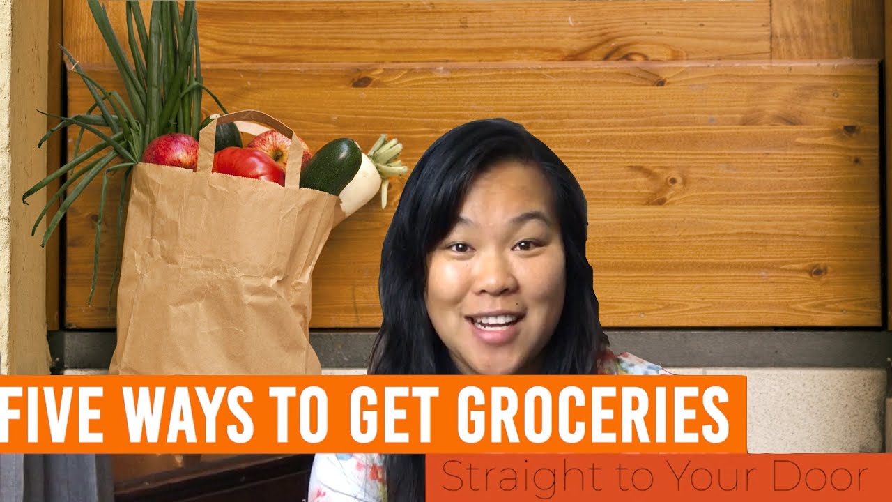 5 Ways to Get Groceries Delivered to Your Door - YouTube