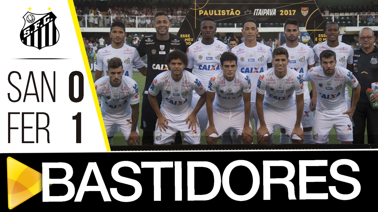 Santos 0-1 Ferroviária | BEHIND-THE-SCENES | São Paulo State Championship (02/18/17) official secrets