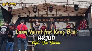 AVR PRO _ ARJUN _ Vocal : Lussy Valent feat Kang Budi | DANGDUT SUKABUMI
