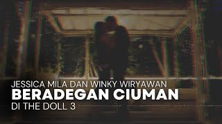 Adegan Ciuman Jessica Mila dan Winky Wiryawan di The Doll 3