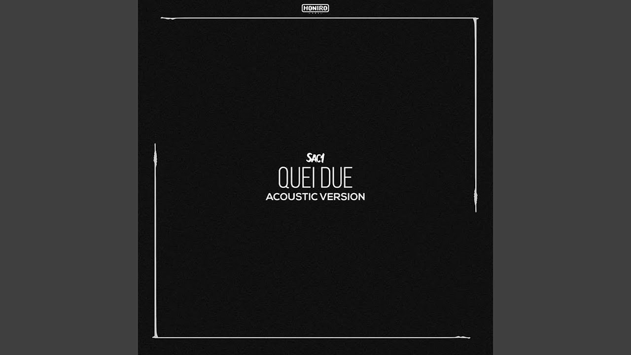 Quei Due (Acoustic Version)