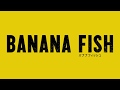TVアニメ「BANANA FISH」PV