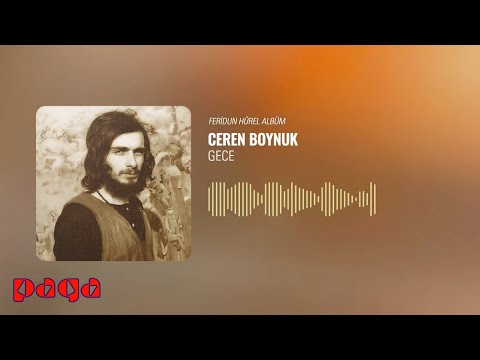 Ceren Boynuk Gece Feridun Hürel Albüm Lyric Video