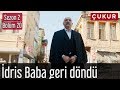 Çukur 2.Sezon 20.Bölüm - İdris Baba Geri Döndü