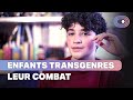 Enfants transgenres  je ne pouvais plus rester un garon