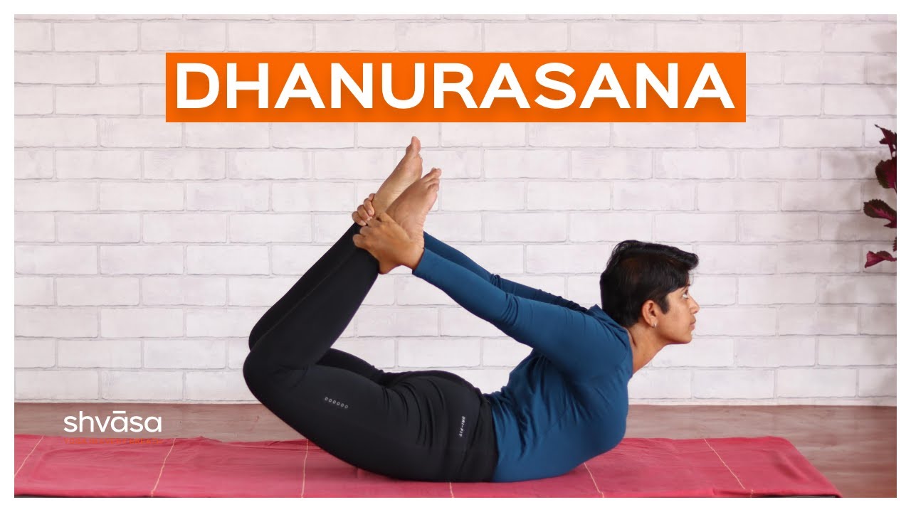 Dhanurasana | Bow Pose | How to do Dhanurasana | Dhanurasana for ...