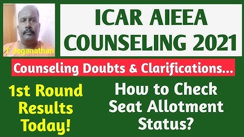 ICAR AIEEA 2021: 1st Round Results Today | How to Check Seat Allotment Status?