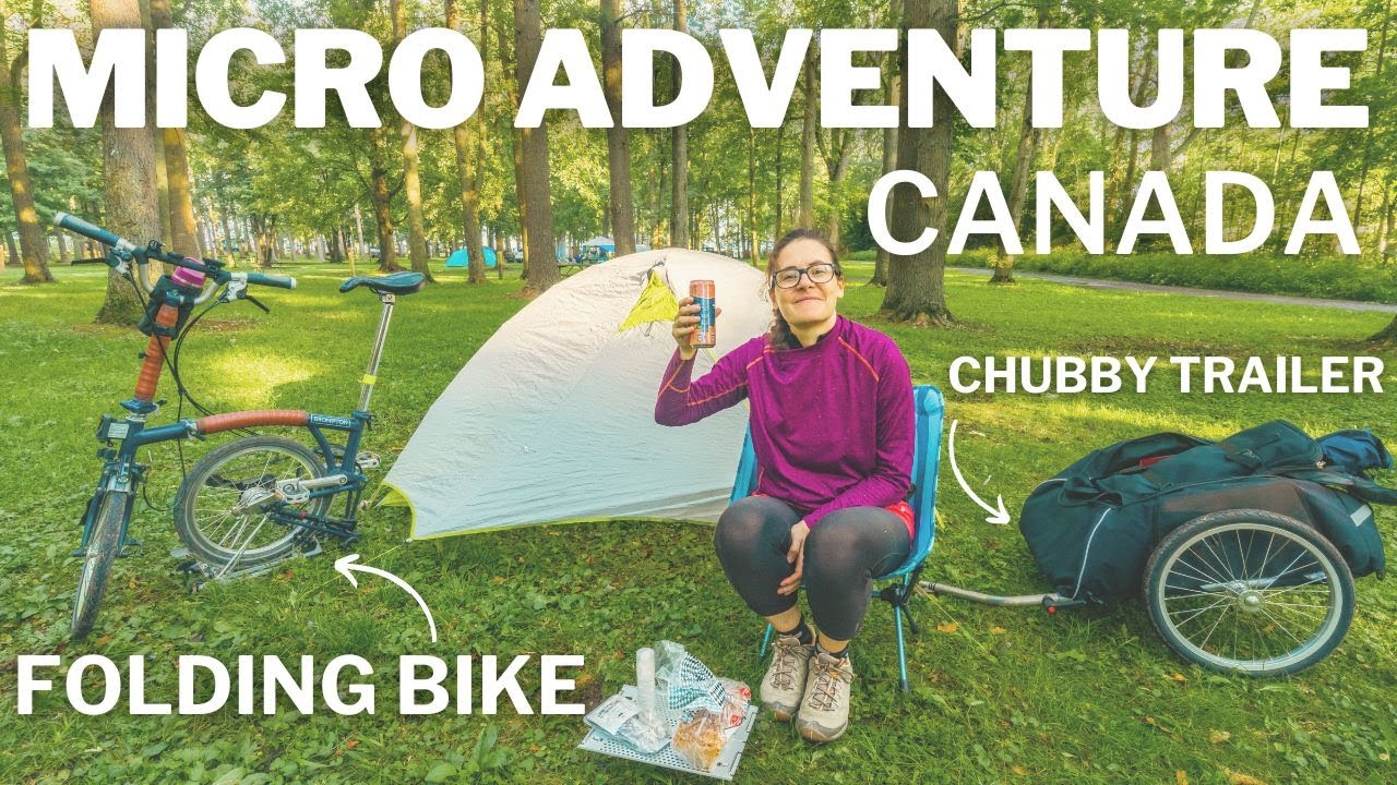 42 - FUN RIDE ET SOLO CAMPING AU CANADA (QUÉBEC & ONTARIO) VÉLO PLIANT BROMPTON ET CHUBBY TRAILER🚴